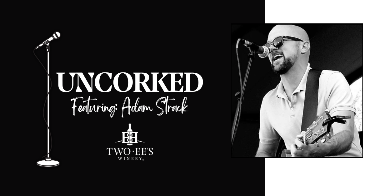 Uncorked: Adam Strack