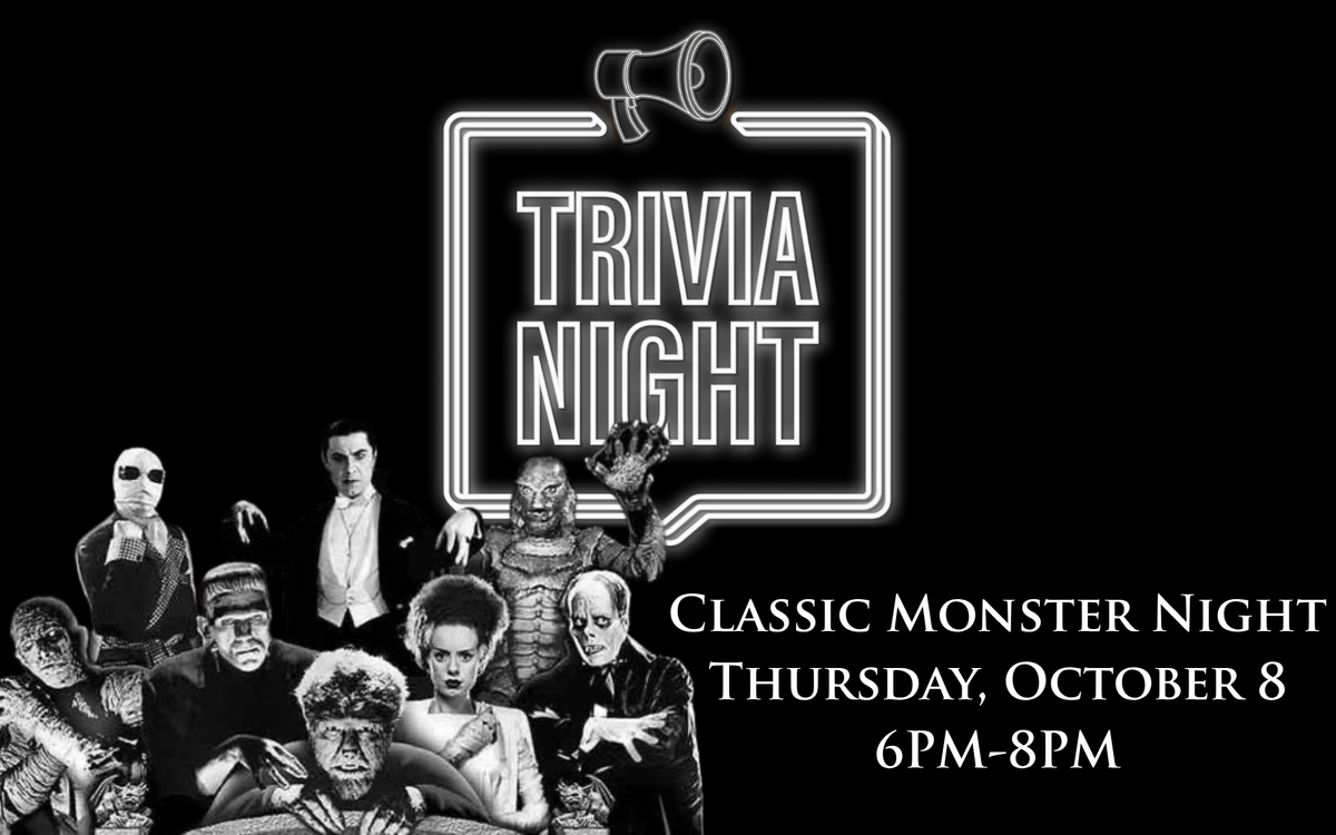 TRIVIA NIGHT: Classic Monsters
