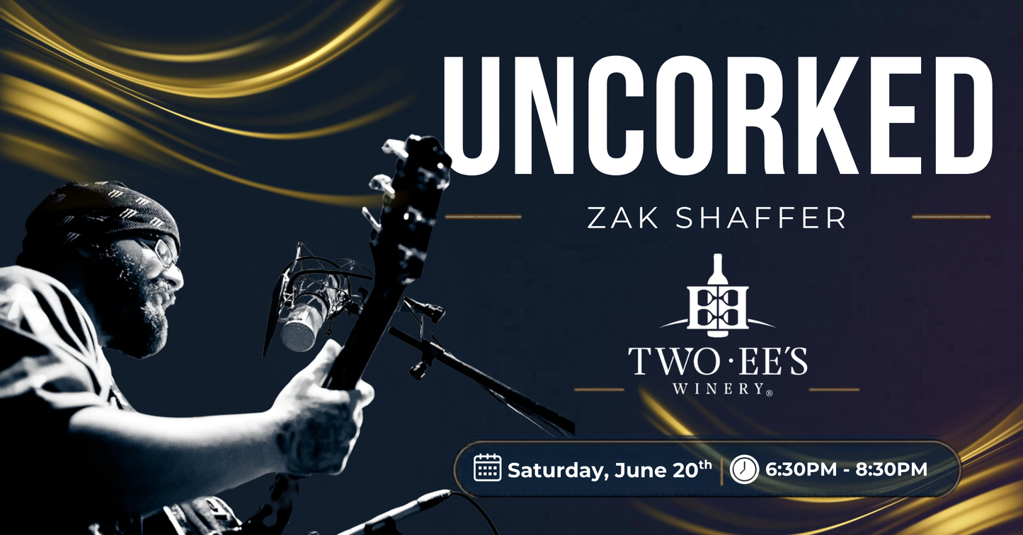 UNCORKED: Zak Shaffer
